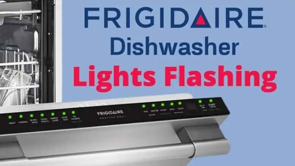 Why Frigidaire Dishwasher Lights Flashing? Troubleshooting Guide