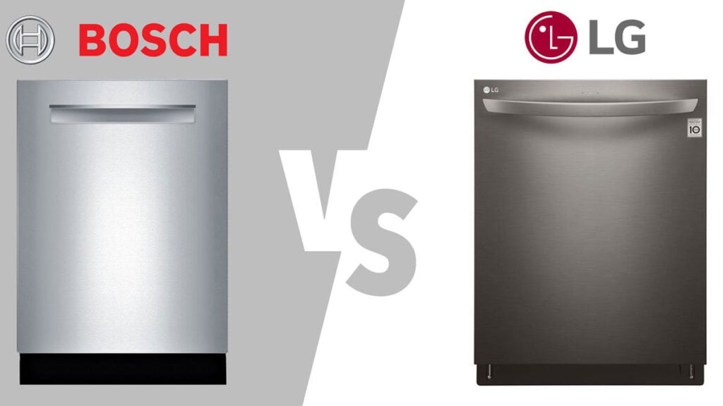 Comparing LG Vs Bosch Dishwasher